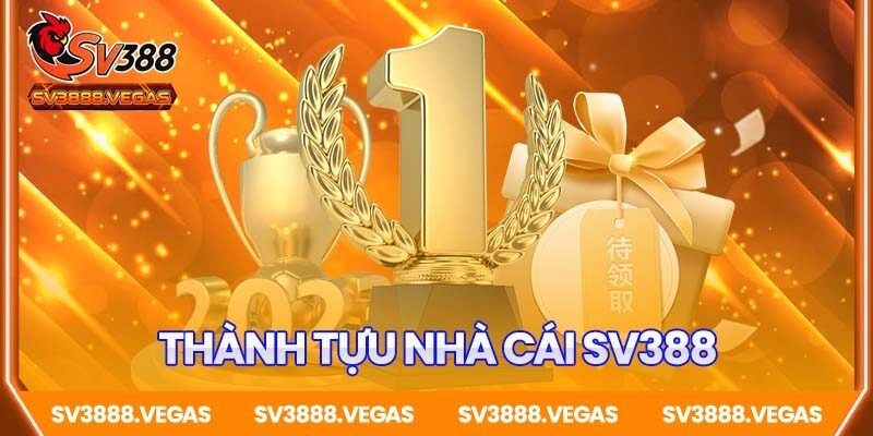 Tổng hợp các thành tưu của SV388